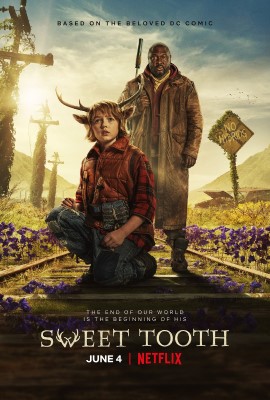 Sweet Tooth: Мальчик с оленьими рогами (сериал 2021)