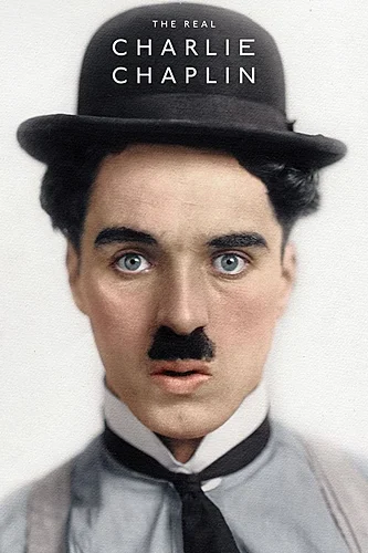 Настоящий Чарли Чаплин (фильм 2021)